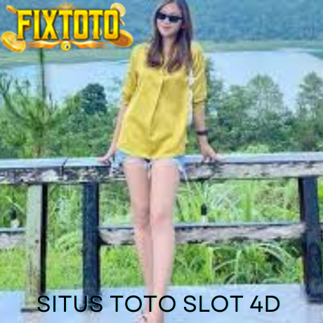 Fixtoto 🏆️ Link Login Situs Toto Slot 4d Resmi dan Slot Gacor 4d Terpercaya Togel Macau 4d